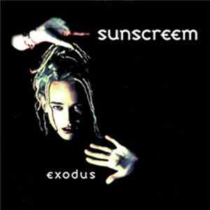 Sunscreem - Exodus Mp3
