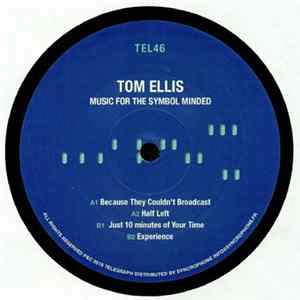 Tom Ellis - Music For The Symbol Minded Mp3