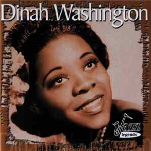 Dinah Washington - Jazz Legends Mp3
