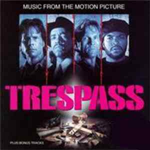 Various - Music From The Motion Picture "Trespass" Mp3