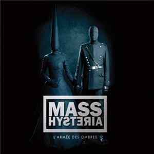 Mass Hysteria - L'Armée Des Ombres Mp3