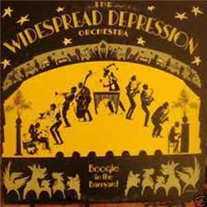 The Widespread Depression Orchestra - Boogie In The Barnyard Mp3