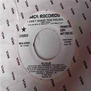 Klique - I Can't Shake This Feeling Mp3