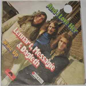 Lennart, Messagie & Dagleth - And I Love Her / Wake Up Mp3