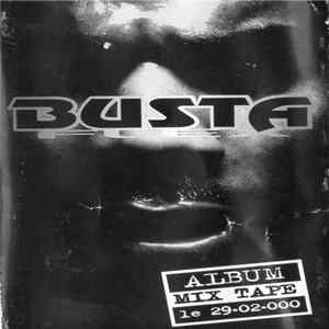 Busta Flex - Mix-tape (Sexe, Violence, Rap & Flooze) Mp3