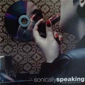 Various - Sonically Speaking Vol 24: September 2005 Mp3