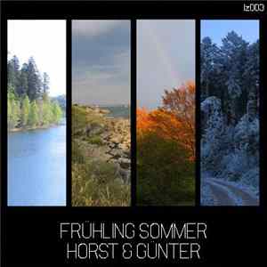 Various - Frühling, Sommer, Horst & Günter Mp3