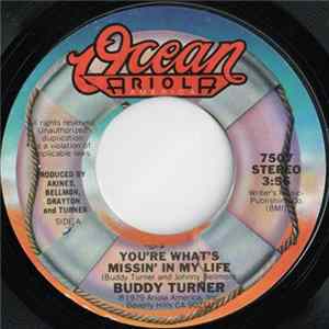 Buddy Turner - You're What's Missin' In My Life Mp3