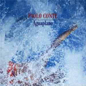Paolo Conte - Aguaplano Mp3