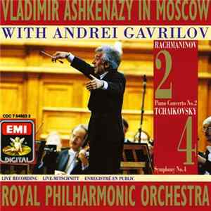 Vladimir Ashkenazy With Andrei Gavrilov, Royal Philharmonic Orchestra - Rachmaninov: Piano Concerto No. 2, Tchaikovsky: Symphony No. 4 Mp3