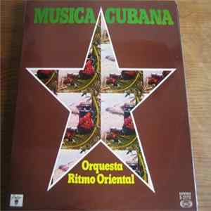 Orquesta Ritmo Oriental - Música Cubana Mp3