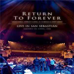 Return To Forever - Live In San Sebastian Mp3