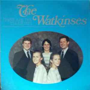 The Watkinses - These Are The Treasures Mp3