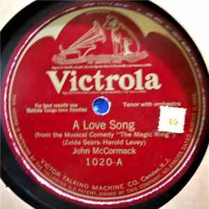 John McCormack - A Love Song / Little Yvette Mp3