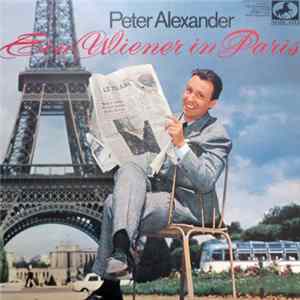 Peter Alexander - Ein Wiener In Paris Mp3