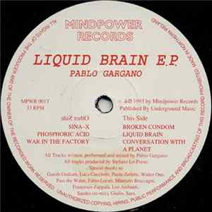 Pablo Gargano - Liquid Brain E.P. Mp3