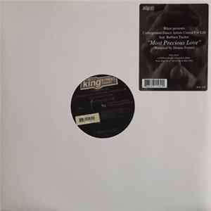Blaze Presents Underground Dance Artists United For Life Feat. Barbara Tucker - Most Precious Love (Dennis Ferrer Remixes) Mp3