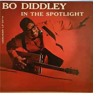 Bo Diddley - In The Spotlight Mp3