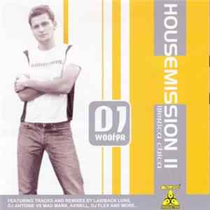 DJ Woofer - Housemission II - Iberica Chica Mp3