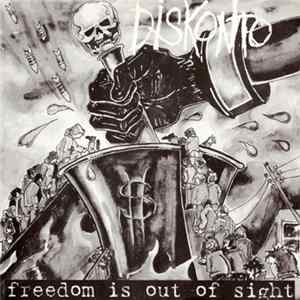 Diskonto - Freedom Is Out Of Sight Mp3