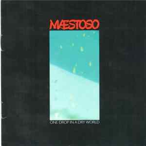 Mæstoso - One Drop In A Dry World Mp3