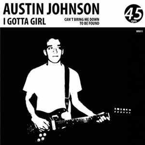 Austin Johnson - I Gotta Girl Mp3
