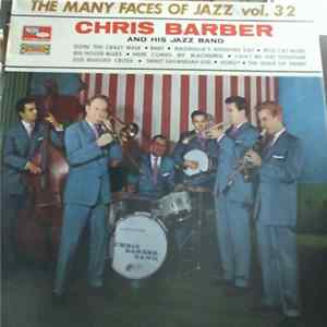 Chris Barber - The Many Faces Of Jazz Vol.32 Mp3