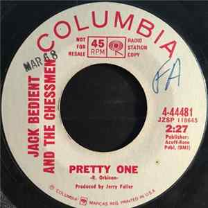 Jack Bedient & The Chessmen - Pretty One / See That Girl Mp3
