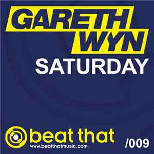 Gareth Wyn - Saturday Mp3