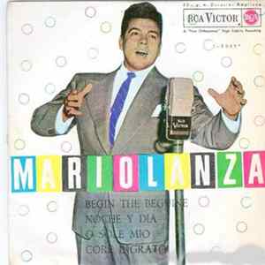 Mario Lanza - Begin The Beguine / Noche Y Día / O Sole Mio / Core Ingrato Mp3