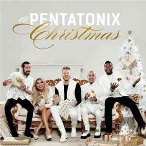 Pentatonix - A Pentatonix Christmas Mp3
