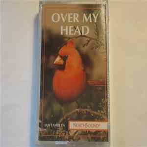 Ian Tamblyn - Over My Head Mp3