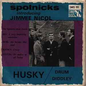 The Spotnicks Introducing Jimmie Nicol - Husky Mp3