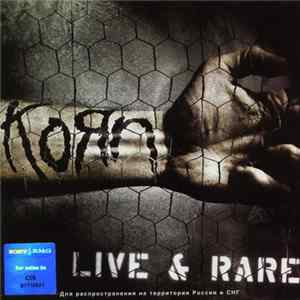 Korn - Live & Rare Mp3