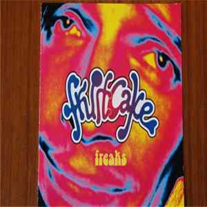 Fruitcake - Freaks Mp3