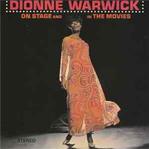 Dionne Warwick - On Stage And In The Movies Mp3