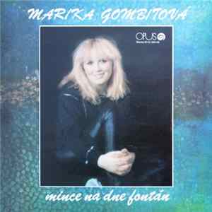 Marika Gombitová - Mince Na Dne Fontán Mp3