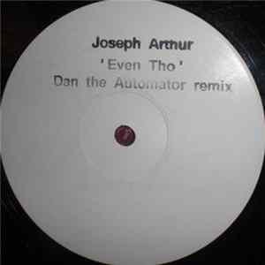 Joseph Arthur - Even Tho Mp3