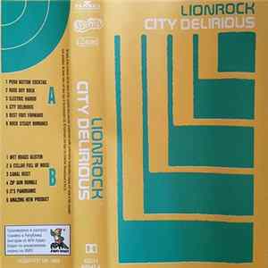 Lionrock - City Delirious Mp3