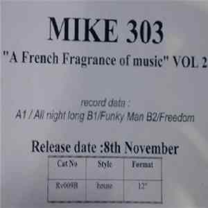 Mike 303 - A Fragrance Of French Music Volume #2 Mp3