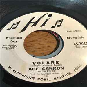 Ace Cannon And His Alto Sax - Volare Mp3
