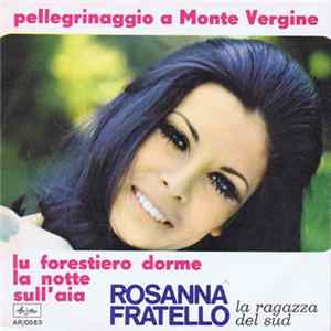 Rosanna Fratello - Pellegrinaggo A Monte Vergine Mp3