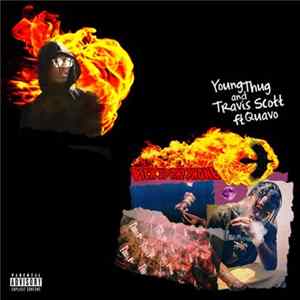 Young Thug & Travis Scott ft. Quavo - Pick Up The Phone Mp3
