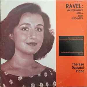 Ravel - Thérèse Dussaut - Masterworks And A New Discovery Mp3
