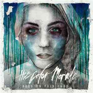 The Color Morale - Hold On Pain Ends Mp3