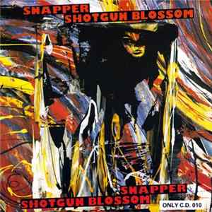 Snapper - Shotgun Blossom Mp3