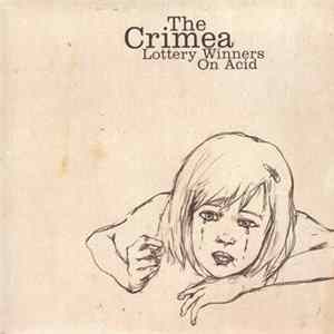 The Crimea - Lottery Winners On Acid Mp3