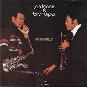 Jon Faddis, Billy Harper - Jon & Billy Mp3