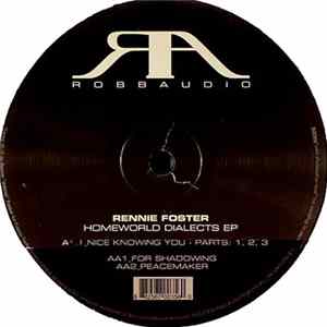 Rennie Foster - Homeworld Dialects EP Mp3