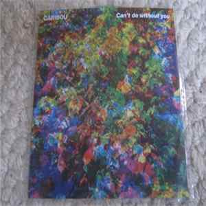 Caribou - Can't Do Without You Mp3